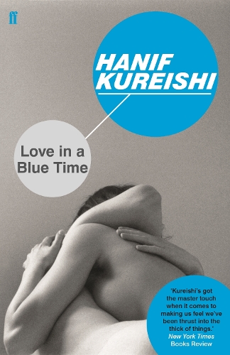 Бумажная книга «Love in a Blue Time», автор Ханиф Курейши - фото №1
