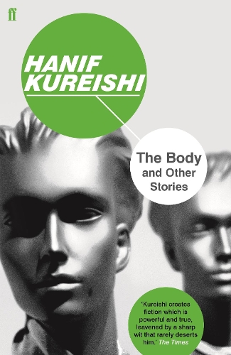 Бумажная книга «The Body and Other Stories», автор Ханиф Курейши - фото №1