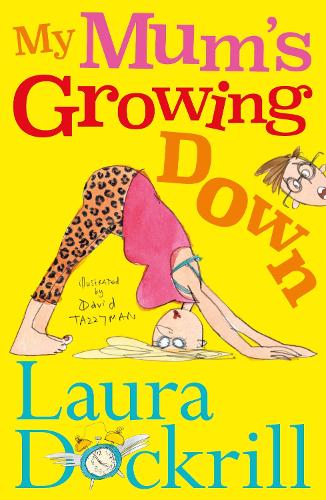 Бумажная книга «My Mum's Growing Down», автор Лаура Докрил - фото №1