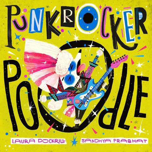Бумажная книга «Punk Rocker Poodle», автор Лаура Докрил - фото №1