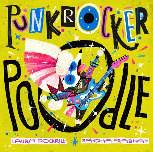 Бумажная книга «Punk Rocker Poodle», автор Лаура Докрил - фото №1