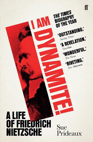 Паперова книга «I Am Dynamite!: A Life of Friedrich Nietzsche», автор Сью Прідо - фото №1