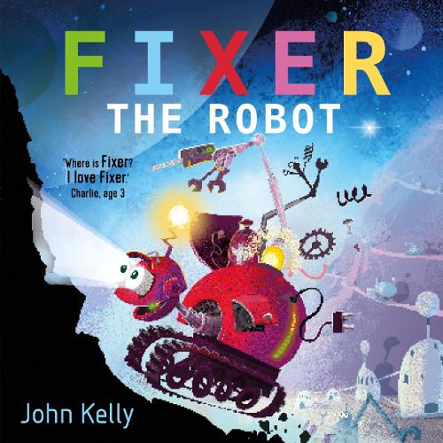 Паперова книга «Fixer the Robot», автор Джон Келлі - фото №1