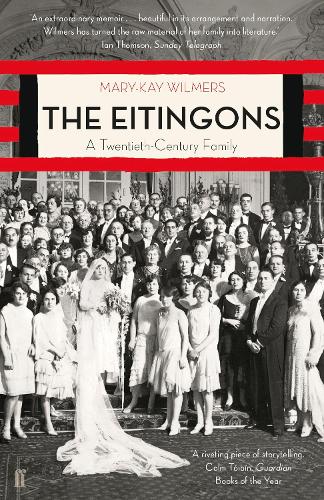 Бумажная книга «The Eitingons: A Twentieth-Century Family», автор Мэри-Кей Уилмерс - фото №1
