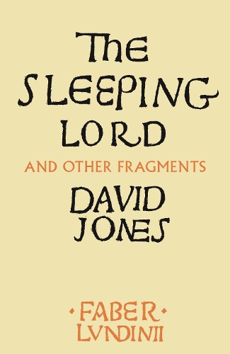 Бумажная книга «The Sleeping Lord: And Other Fragments», автор Дэвид Джонс - фото №1