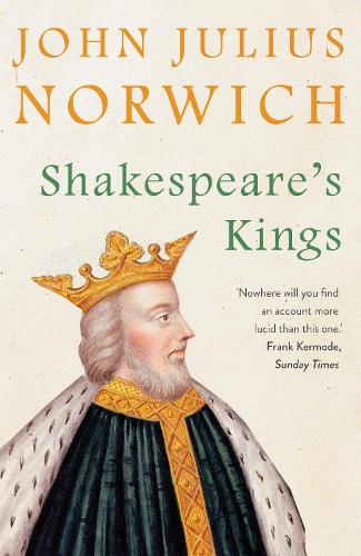 Бумажная книга «Shakespeare's Kings», автор Джон Джулиус Норвич - фото №1