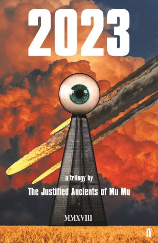 Бумажная книга «2023: a trilogy», автор The Justified Ancients of Mu Mu - фото №1