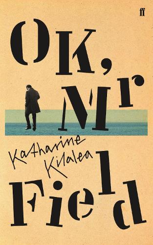 Паперова книга «OK, Mr Field», автор Кетрін Кілалеа - фото №1
