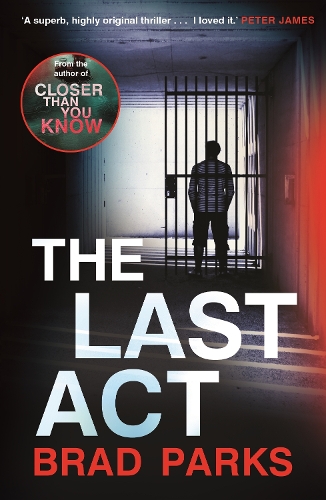 Бумажная книга «The Last Act», автор Брэд Паркс - фото №1