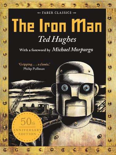 Бумажная книга «The Iron Man: 50th Anniversary Edition», автор Тед Хьюз - фото №1