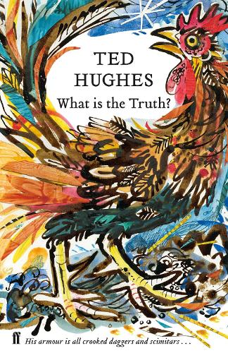 Бумажная книга «What is the Truth?: Collected Animal Poems Vol 2», автор Тед Хьюз - фото №1