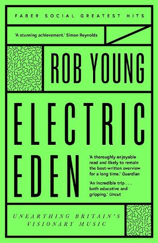 Паперова книга «Electric Eden: Unearthing Britain's Visionary Music», автор Роб Янг - фото №1