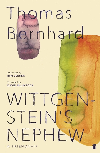 Бумажная книга «Wittgenstein's Nephew: A Friendship», автор Томас Бернхард - фото №1