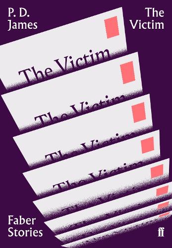 Паперова книга «The Victim: Faber Stories», автор П. Д. Джеймс - фото №1