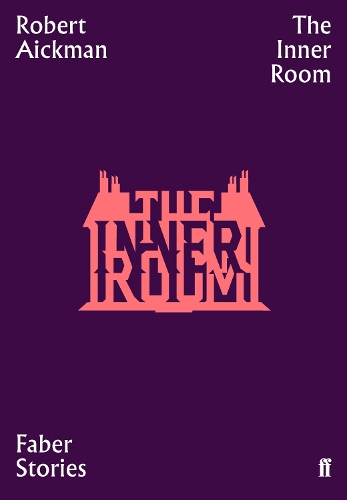 Бумажная книга «The Inner Room: Faber Stories», автор Роберт Эйкман - фото №1