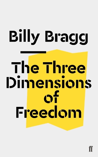 Бумажная книга «The Three Dimensions of Freedom», автор Билли Брэгг - фото №1