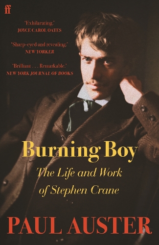 Бумажная книга «Burning Boy: The Life and Work of Stephen Crane», автор Поль Остер - фото №1