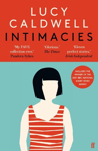 Бумажная книга «Intimacies: Winner of the 2021 BBC National Short Story Award», автор Люси Колдуэлл - фото №1