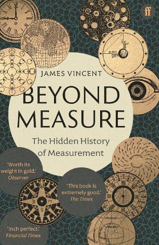 [object Object] «Beyond Measure: The Hidden History of Measurement», автор Джеймс Вінсент - фото №1