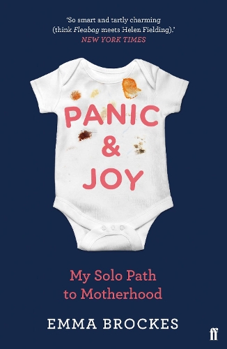 Паперова книга «Panic & Joy: My Solo Path to Motherhood», автор Емма Броукс - фото №1