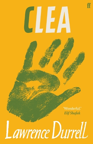 Бумажная книга «Clea: Introduced by Elif Shafak», автор Лоуренс Даррелл - фото №1