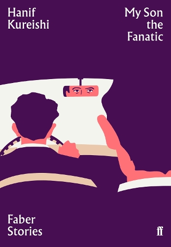 Бумажная книга «My Son the Fanatic: Faber Stories», автор Ханиф Курейши - фото №1