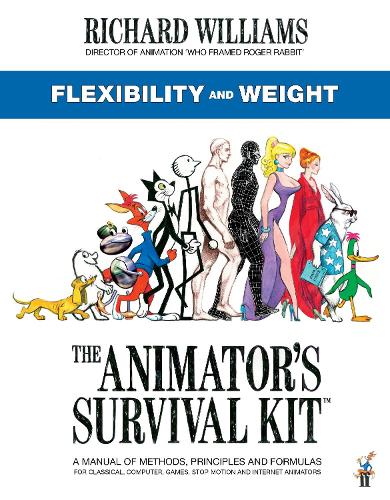 [object Object] «The Animator's Survival Kit: Flexibility and Weight: (Richard Williams' Animation Shorts)», автор Річард Е. Вільямс - фото №1