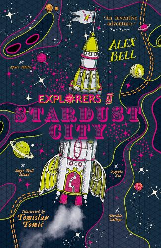 Паперова книга «Explorers at Stardust City», автор Алекс Белл - фото №1