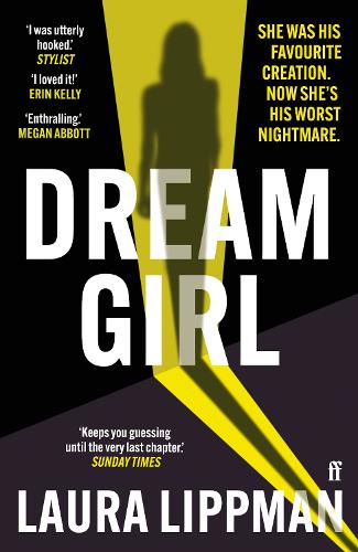 Бумажная книга «Dream Girl: 'The darkly comic thriller of the season.' Irish Times», автор Лаура Липпман - фото №1
