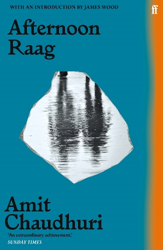 Бумажная книга «Afternoon Raag», автор Амит Чаудхури - фото №1