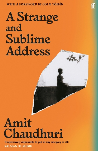 Паперова книга «A Strange and Sublime Address», автор Аміт Чаудхурі - фото №1