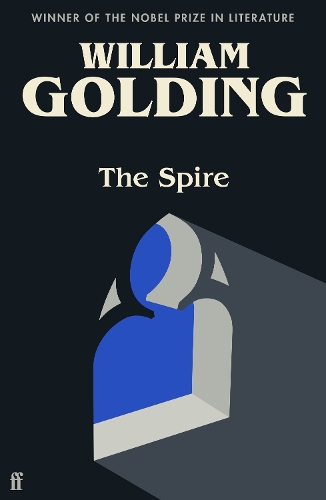 Паперова книга «The Spire: Introduced by Benjamin Myers», автор Вільям Голдінг - фото №1