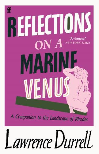Паперова книга «Reflections on a Marine Venus: A Companion to the Landscape of Rhodes», автор Лоуренс Даррелл - фото №1