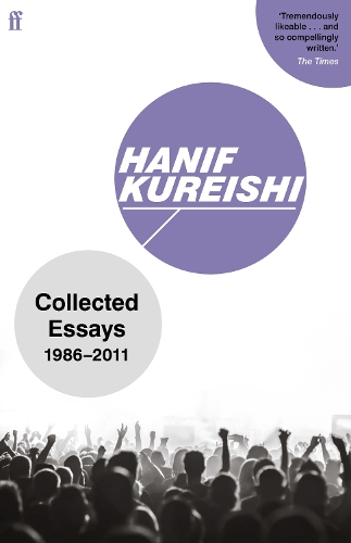 Паперова книга «Collected Essays: 1986–2011», автор Ханіф Курейши - фото №1