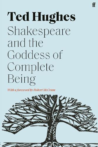 Бумажная книга «Shakespeare and the Goddess of Complete Being», автор Тед Хьюз - фото №1