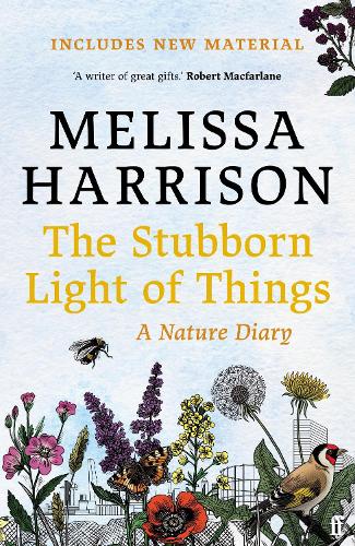 Паперова книга «The Stubborn Light of Things: A Nature Diary», автор Мелісса Харрісон - фото №1