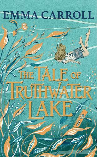 Бумажная книга «The Tale of Truthwater Lake: 'Absolutely gorgeous.' Hilary McKay», автор Эмма Кэрролл - фото №1