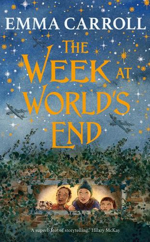 [object Object] «The Week at World's End: 'The Queen of Historical Fiction at her finest.' Guardian», автор Эмма Кэрролл - фото №1