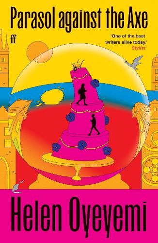 Бумажная книга «Parasol against the Axe», автор Хелен Ойейеми - фото №1