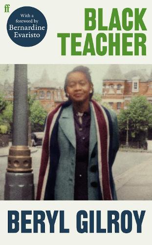 Паперова книга «Black Teacher: 'An unsung heroine of Black British Literature' (Bernardine Evaristo)», автор Берил Гілрой - фото №1