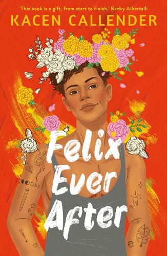 Паперова книга «Felix Ever After», автор Качен Каллендер - фото №1