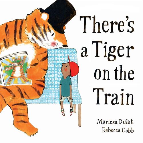 Паперова книга «There's a Tiger on the Train», автор Марієса Дулак - фото №1