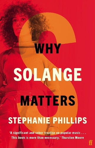 Паперова книга «Why Solange Matters», автор Стефані Філліпс - фото №1