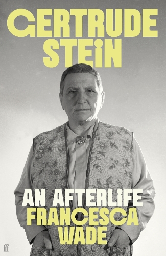 Бумажная книга «Gertrude Stein: An Afterlife», автор Франческа Уэйд - фото №1
