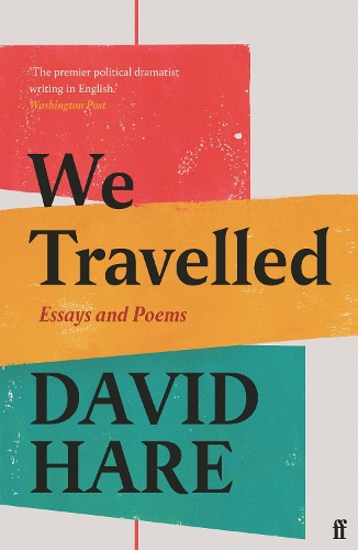 Бумажная книга «We Travelled: Essays and Poems», автор Дэвид Хэйр - фото №1