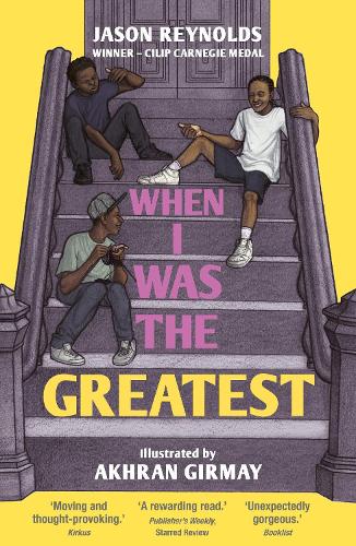 Бумажная книга «When I Was the Greatest: Winner - Indie Book Award», автор Джейсон Рейнольдс - фото №1