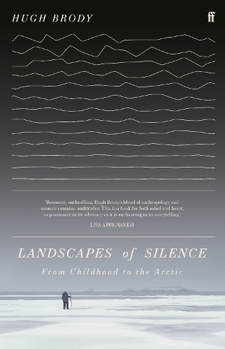 Бумажная книга «Landscapes of Silence: From Childhood to the Arctic», автор Хью Броуди - фото №1