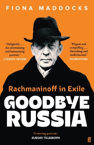 Паперова книга «Goodbye Russia: Rachmaninoff in Exile», автор Фіона Меддокс - фото №1