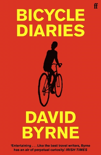 Паперова книга «Bicycle Diaries», автор Девід Бірн - фото №1