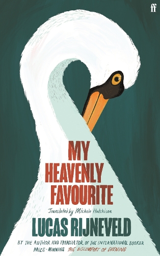 Бумажная книга «My Heavenly Favourite: FROM THE WINNERS OF THE INTERNATIONAL BOOKER PRIZE», автор Лукас Риневелд - фото №1